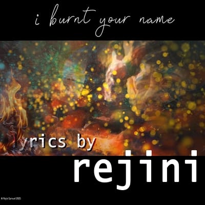 I Burnt Your Name